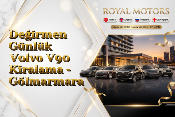 Değirmen Günlük Volvo V90 Kiralama - Gölmarmara