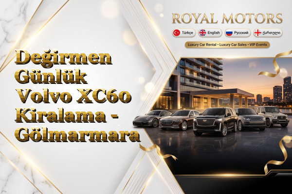 Değirmen Günlük Volvo XC60 Kiralama - Gölmarmara