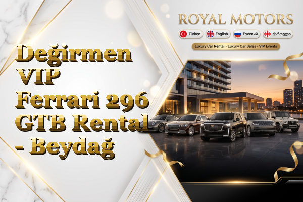 Değirmen VIP Ferrari 296 GTB Rental - Beydağ
