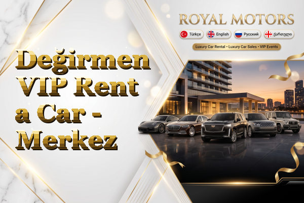 Değirmen VIP Rent a Car - Merkez