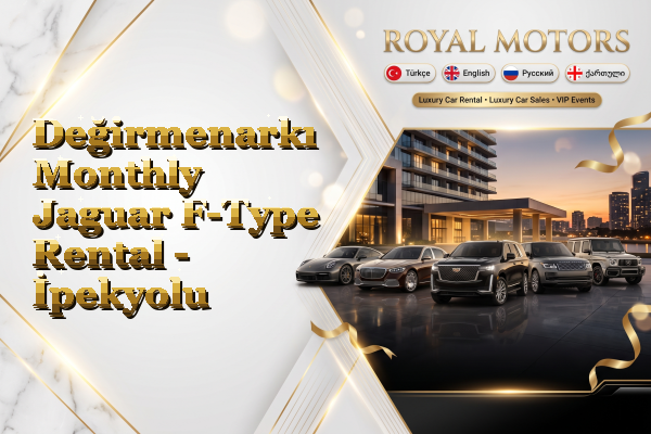 Değirmenarkı Monthly Jaguar F-Type Rental - İpekyolu