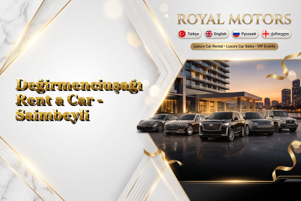 Değirmenciuşağı Rent a Car - Saimbeyli