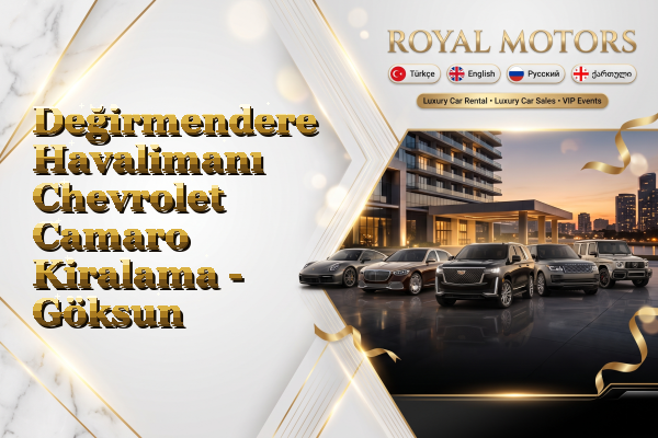 Değirmendere Havalimanı Chevrolet Camaro Kiralama - Göksun