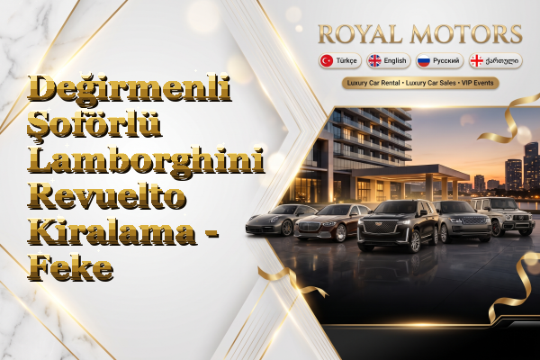 Değirmenli Şoförlü Lamborghini Revuelto Kiralama - Feke
