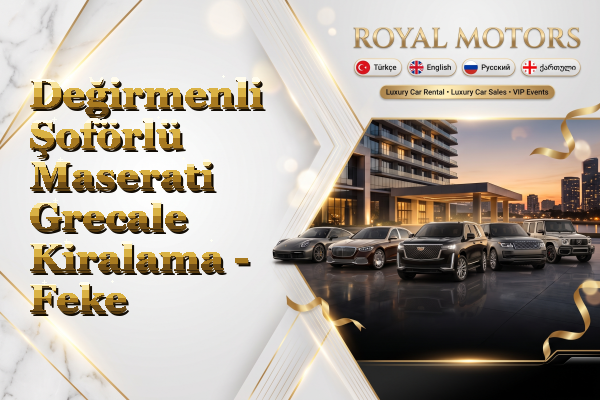 Değirmenli Şoförlü Maserati Grecale Kiralama - Feke