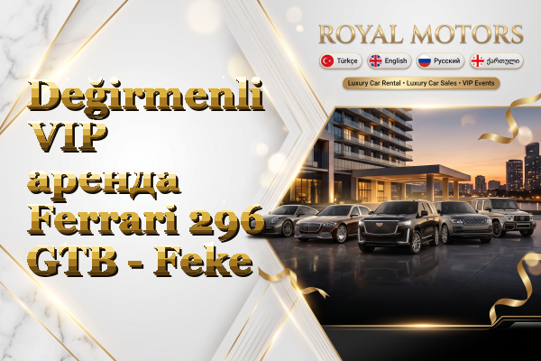 Değirmenli VIP аренда Ferrari 296 GTB - Feke