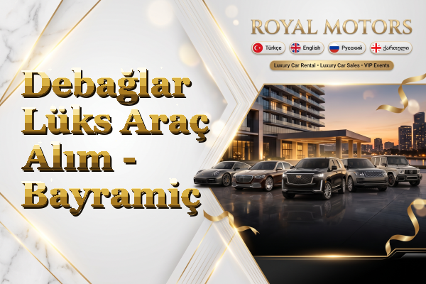 Debağlar Lüks Araç Alım - Bayramiç