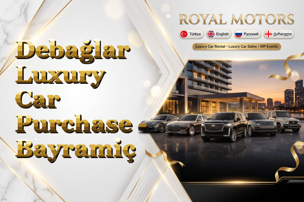 Debağlar Luxury Car Purchase - Bayramiç