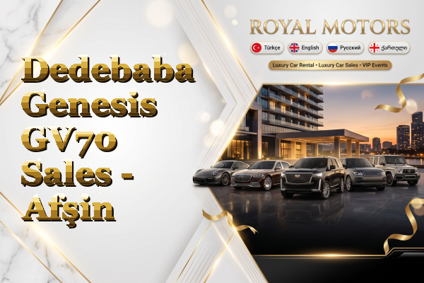 Dedebaba Genesis GV70 Sales - Afşin