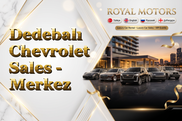 Dedebalı Chevrolet Sales - Merkez