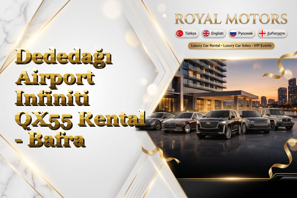 Dededağı Airport Infiniti QX55 Rental - Bafra