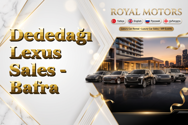 Dededağı Lexus Sales - Bafra