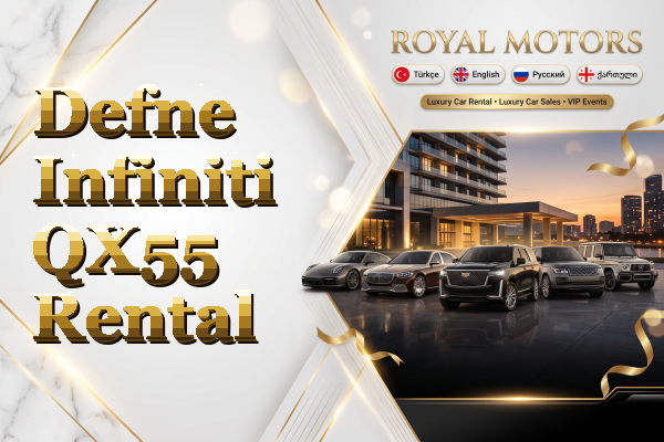 Defne Infiniti QX55 Rental