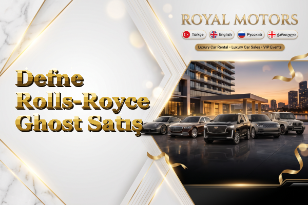 Defne Rolls-Royce Ghost Satış