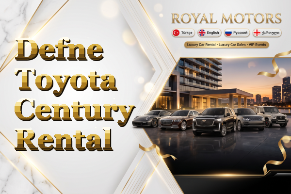 Defne Toyota Century Rental