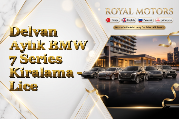 Delvan Aylık BMW 7 Series Kiralama - Lice