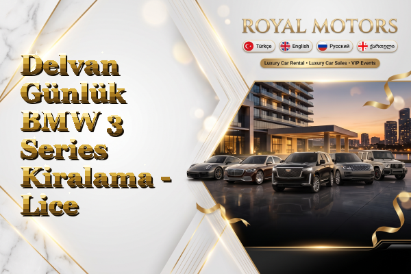 Delvan Günlük BMW 3 Series Kiralama - Lice