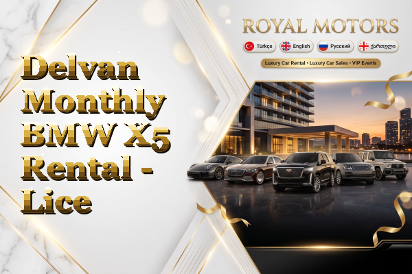 Delvan Monthly BMW X5 Rental - Lice