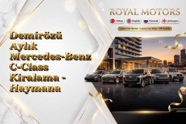 Demirözü Aylık Mercedes-Benz C-Class Kiralama - Haymana