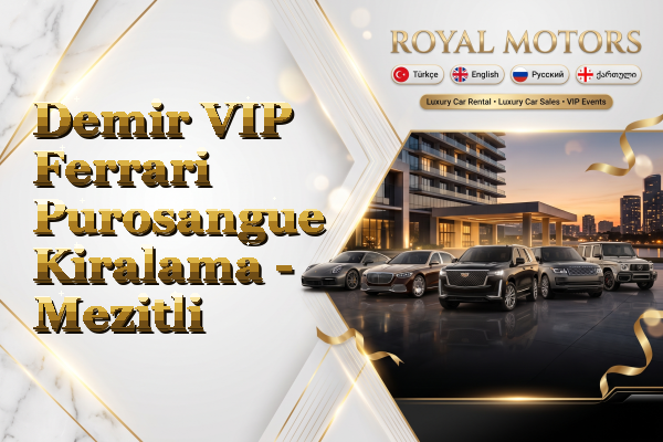 Demir VIP Ferrari Purosangue Kiralama - Mezitli
