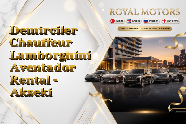 Demirciler Chauffeur Lamborghini Aventador Rental - Akseki