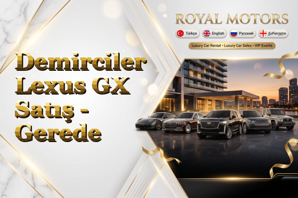 Demirciler Lexus GX Satış - Gerede