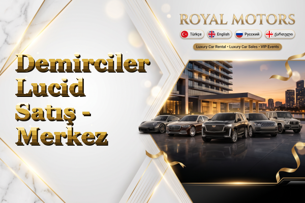 Demirciler Lucid Satış - Merkez
