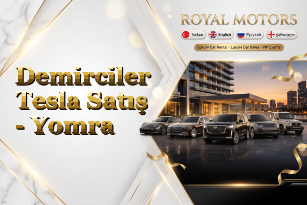 Demirciler Tesla Satış - Yomra