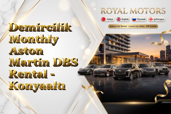 Demircilik Monthly Aston Martin DBS Rental - Konyaaltı