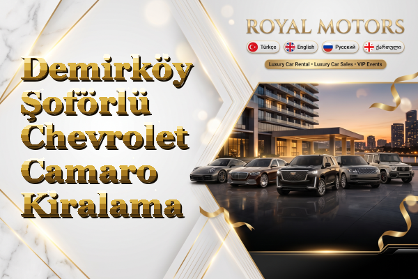 Demirköy Şoförlü Chevrolet Camaro Kiralama