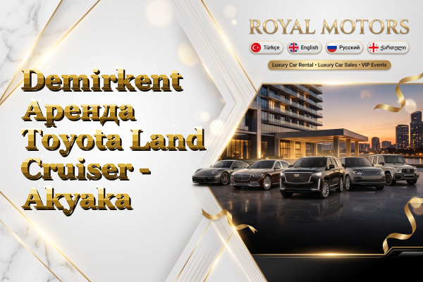 Demirkent Аренда Toyota Land Cruiser - Akyaka