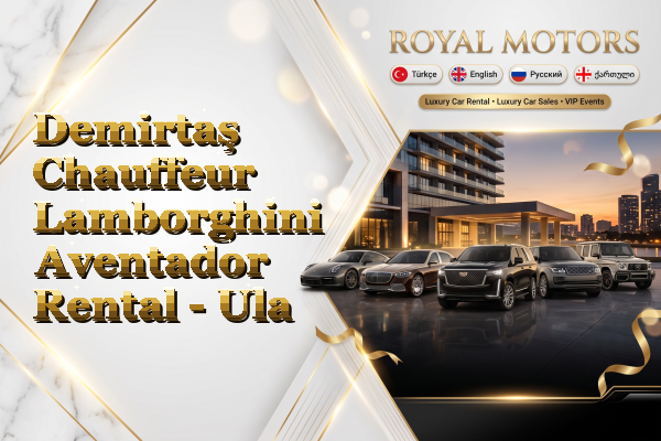 Demirtaş Chauffeur Lamborghini Aventador Rental - Ula