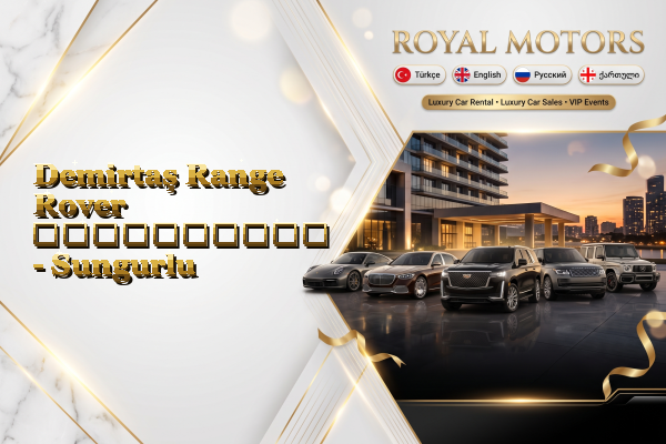 Demirtaş Range Rover გაქირავება - Sungurlu
