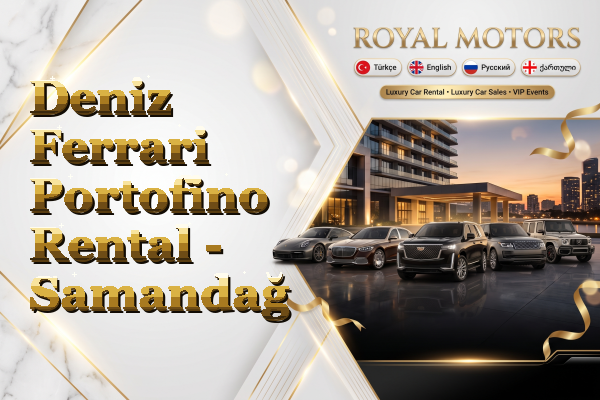 Deniz Ferrari Portofino Rental - Samandağ