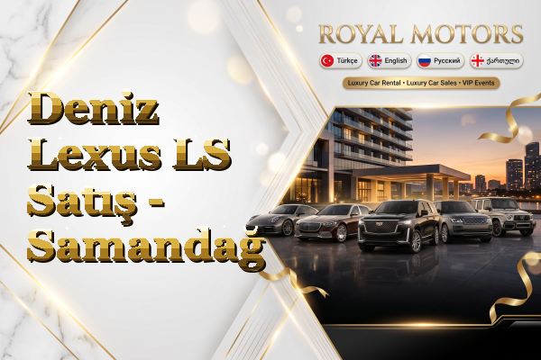 Deniz Lexus LS Satış - Samandağ