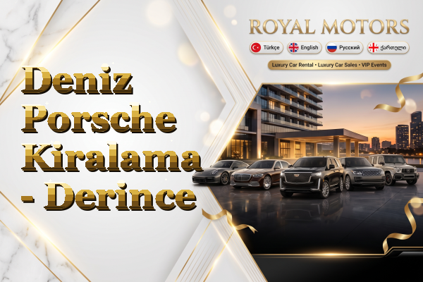 Deniz Porsche Kiralama - Derince
