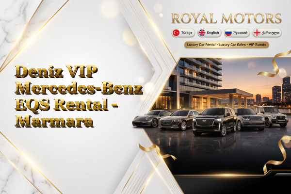 Deniz VIP Mercedes-Benz EQS Rental - Marmara