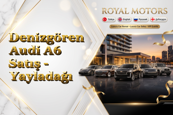 Denizgören Audi A6 Satış - Yayladağı