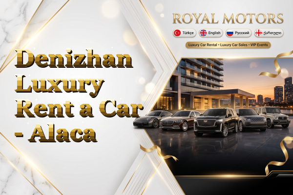 Denizhan Luxury Rent a Car - Alaca