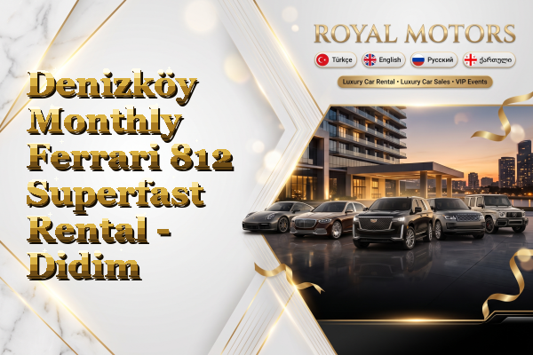 Denizköy Monthly Ferrari 812 Superfast Rental - Didim
