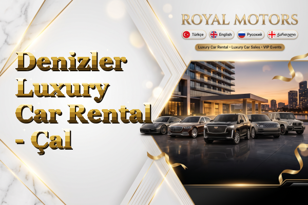 Denizler Luxury Car Rental - Çal
