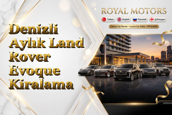 Denizli Aylık Land Rover Evoque Kiralama