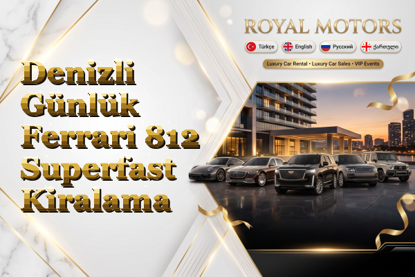 Denizli Günlük Ferrari 812 Superfast Kiralama
