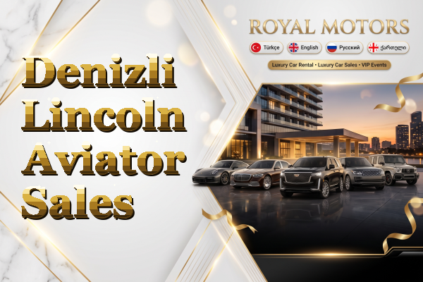 Denizli Lincoln Aviator Sales