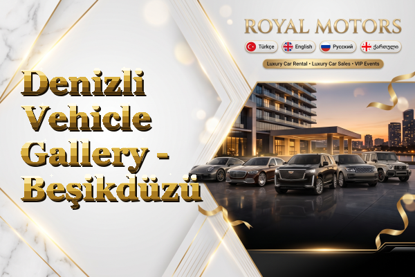 Denizli Vehicle Gallery - Beşikdüzü