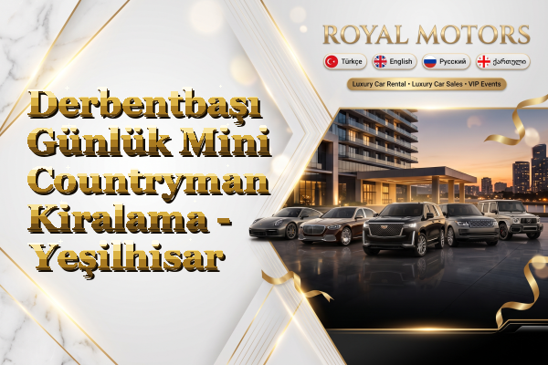 Derbentbaşı Günlük Mini Countryman Kiralama - Yeşilhisar