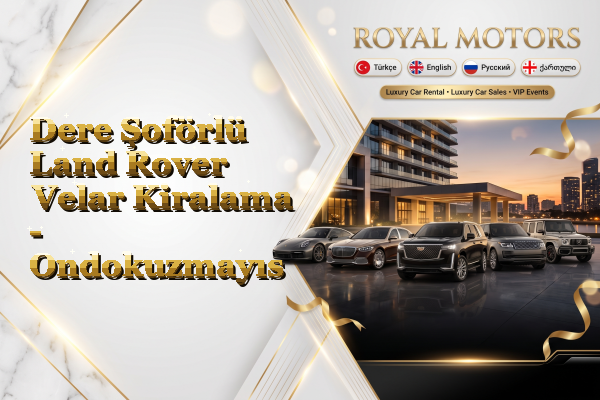 Dere Şoförlü Land Rover Velar Kiralama - Ondokuzmayıs
