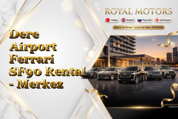 Dere Airport Ferrari SF90 Rental - Merkez