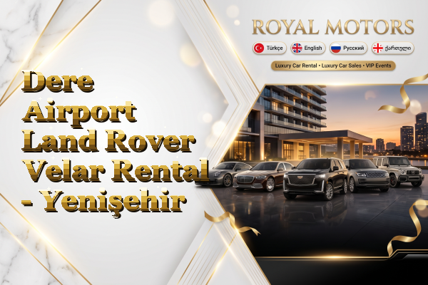 Dere Airport Land Rover Velar Rental - Yenişehir