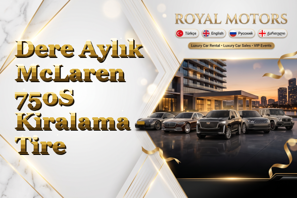 Dere Aylık McLaren 750S Kiralama - Tire